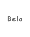 Bela