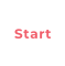 Start