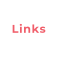 Links