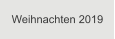 Weihnachten 2019