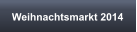 Weihnachtsmarkt 2014