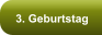 3. Geburtstag