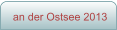 an der Ostsee 2013
