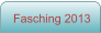 Fasching 2013