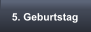 5. Geburtstag