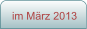 im M�rz 2013