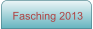 Fasching 2013