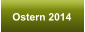 Ostern 2014