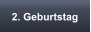 2. Geburtstag
