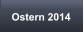 Ostern 2014