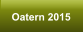 Oatern 2015