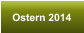 Ostern 2014