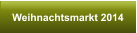 Weihnachtsmarkt 2014