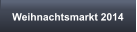 Weihnachtsmarkt 2014