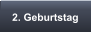 2. Geburtstag