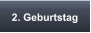 2. Geburtstag