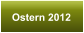 Ostern 2012
