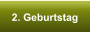 2. Geburtstag