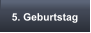 5. Geburtstag