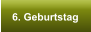 6. Geburtstag
