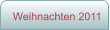 Weihnachten 2011