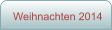 Weihnachten 2014