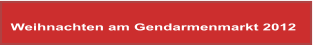 Weihnachten am Gendarmenmarkt 2012