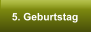5. Geburtstag
