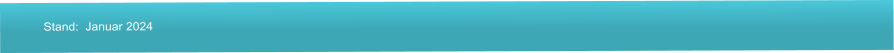 Stand:  Januar 2024