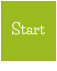 Start