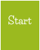 Start