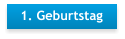 1. Geburtstag
