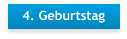 4. Geburtstag