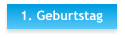 1. Geburtstag