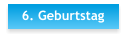6. Geburtstag